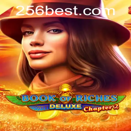 Exploring the Adventure of BookofRichesDeluxeChapter2 at 256bet.COM