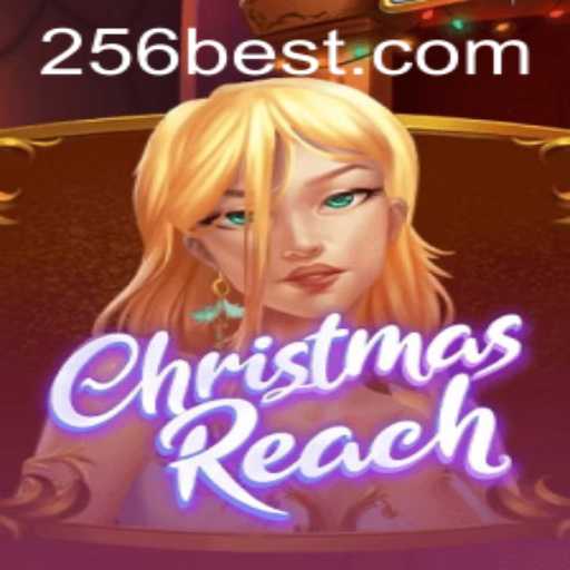 Discover the Magic of ChristmasReach: A New Gaming Sensation by 256bet.COM